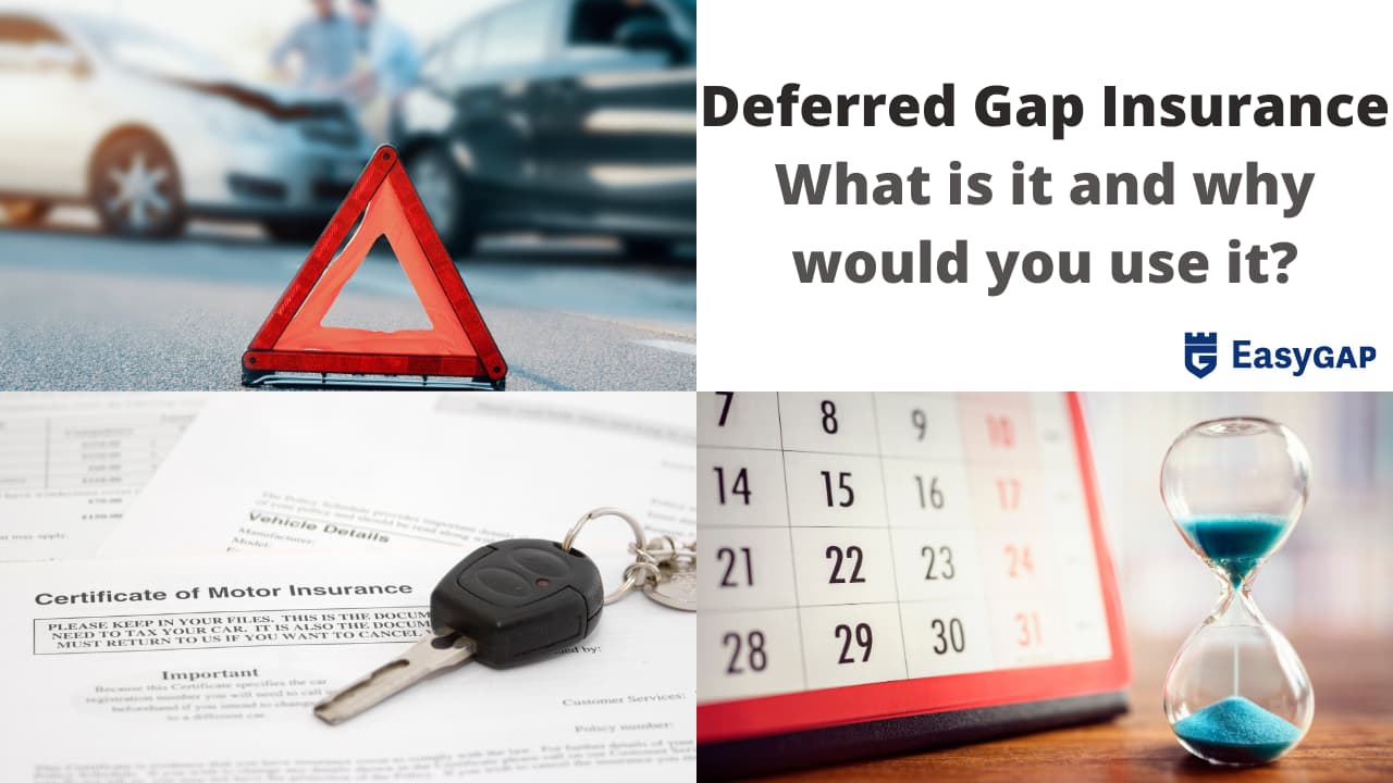 Deferred Gap Insurance - What Is It And Why Would You Use It?